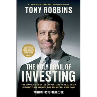 The Holy Grail Of Investing - Tony Robbins Financial Freedom Series - Tony Robbins
