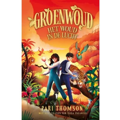 Het Woud In De Lucht - Groenwoud - Pari Thomson