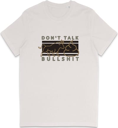 Grappig T Shirt Heren - Don't Talk Bullshit Quote - Vintage Wit - XS
