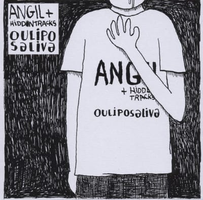 Angil & The Hiddentracks - Oulipo Saliva (CD)