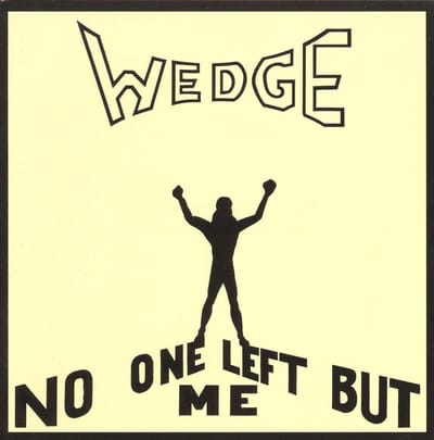 Orange Wedge - No One Left But Me (CD)