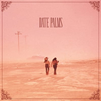 Date Palms - The Dusted Sessions (CD)