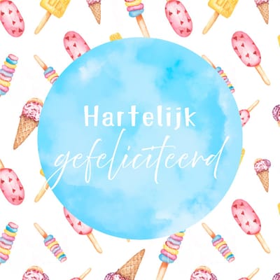 Wenskaart hartelijk gefeliciteerd lichtblauwe aquarelcirkel en ijsjes – 13x13 cm – gevouwen kaart – inclusief witte envelop – stevig papier – felicitatiekaart