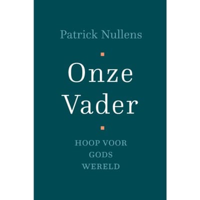 Onze Vader - Patrick Nullens