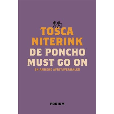 De Poncho Must Go On - Tosca Niterink
