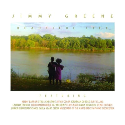 Beautiful Life - Volume 1 - Jimmy Greene