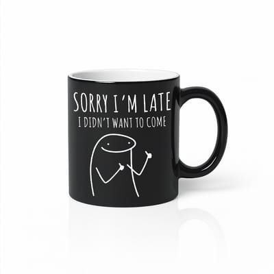 “Sorry I’m Late, I Didn’t Want to Come” Zwarte Magic Mok – Grappige Sarcastische Stick Figure Print – 330 ml Warmtegevoelige Koffiebeker