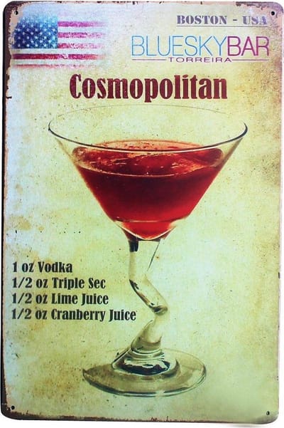 COSMOPOLITAN DRANK COCKTAIL - CAFE BAR KROEG - METALEN - WANDDECORATIE - RECLAMEBORD - MUURPLAAT - VINTAGE  - RETRO - WANDBORD - TEKST - DECORATIEBORD - NOSTALGIE  - ART  30x20 cm nr 633