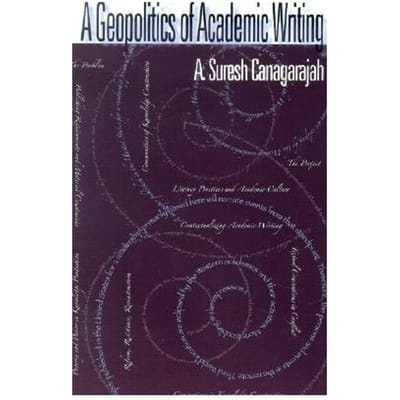 A Geopolitics Of Academic Writing - Canagarajah, A. Suresh