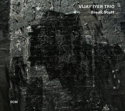 Vijay Iyer Trio - Break Stuff (2 LP)