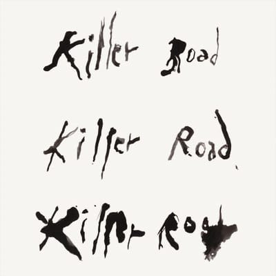 Killer Road -Coloured- - Soundwalk Collective