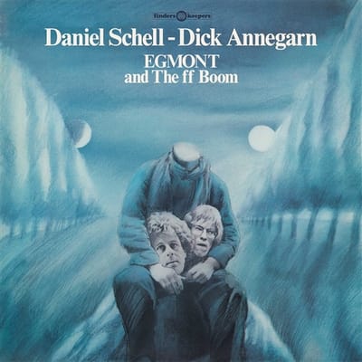 Daniel Schell & Dick Annegarn - Egmont And The ff Boom (LP)
