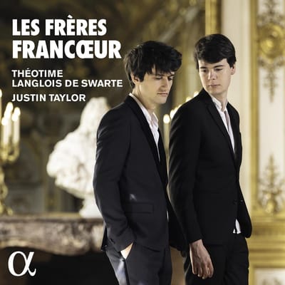 Justin Taylor & Théotime Langlois De Swarte - Les Frères Francœur (CD)