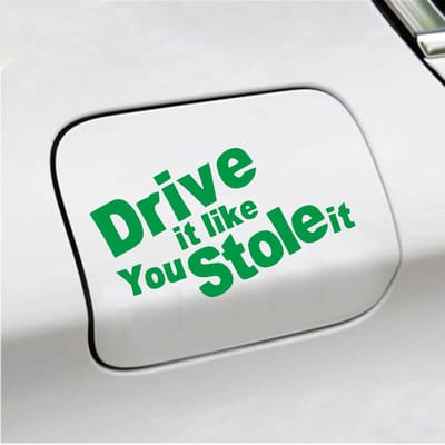 Bumpersticker - Drive It Like You Stole It - 10 X 18 - Groen