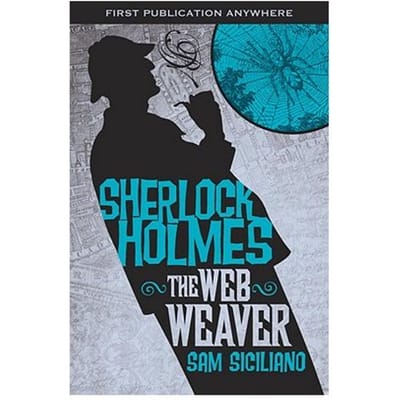 Further Adv S. Holmes, The Web Weaver - Sam Siciliano