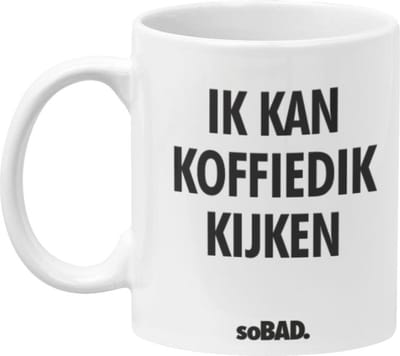 Mok wit - Ik kan koffiedik kijken - soBAD. | Mug | Tekst | Collega | Kantoorhumor | Theemok | Koffiemok | Koffiebeker | Vaatwasbestendig