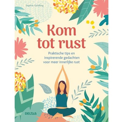 Kom Tot Rust - Sophie Golding