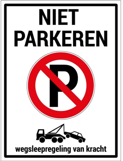 Niet parkeren wegsleepregeling van kracht bord | gecoat dibond materiaal | 40 x 30 cm