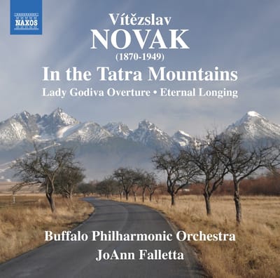 Buffalo Philharmonic Orchestra, JoAnn Falletta - Novák: In The Tatra Mountains | Lady Godiva Overture | Eternal Longing (CD)