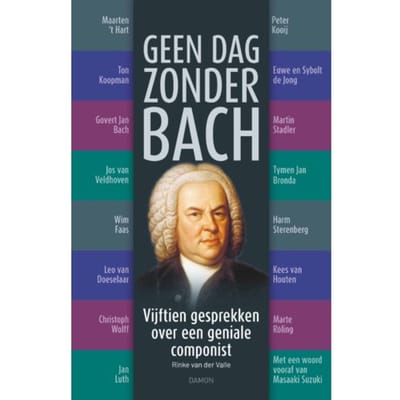 Geen Dag Zonder Bach - Rinke van der Valle