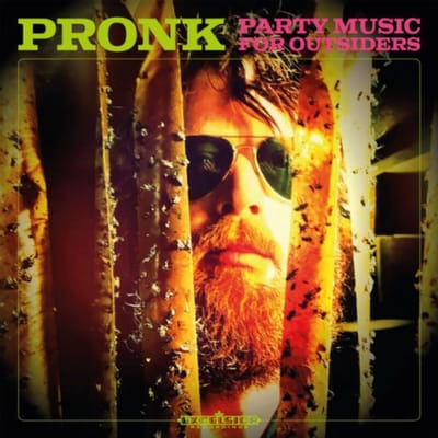 Party Music For Outsiders - Pronk