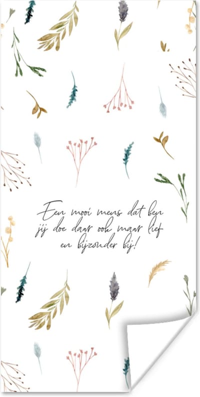Poster Spreuken - Quotes - Een mooi mens dat ben jij - Vrienden - Besties - 80x160 cm
