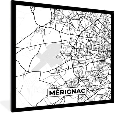 Fotolijst incl. Poster Zwart Wit- Frankrijk - Kaart - Plattegrond - Stadskaart - Mérignac - Zwart wit - 40x40 cm - Posterlijst
