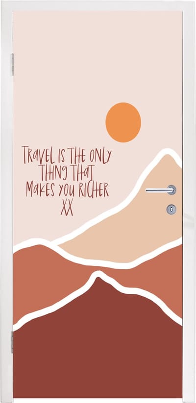 Deursticker Spreuken - Quotes - Travel is the only thing that makes you richer - Zon - 95x235 cm - Deurposter