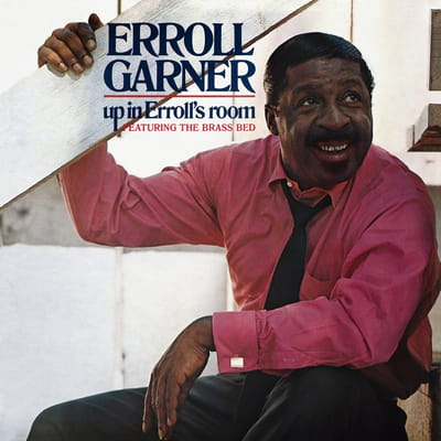 Up In Erroll'S Room - Erroll Garner