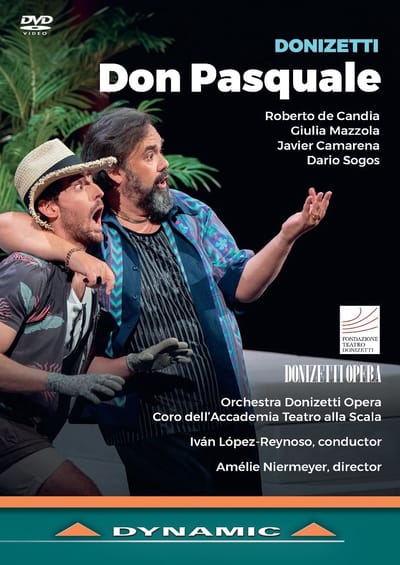 Amelie Niermeyer, Roberto De Candia, Orchestra Donizetti Opera, Coro Dell'accademia Teatro Alla Scala, Ivan Lopez-Reynoso - Don Pasquale (DVD)