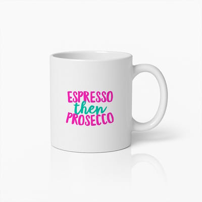 Espresso Then Prosecco Mok 330ml – Grappige Koffie- en Wijnliefhebber Beker – Leuk Cadeau voor Vrienden, Collega’s & Prosecco Fans