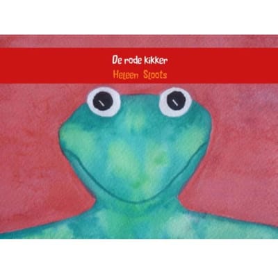 De Rode Kikker - Heleen Sloots