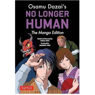 Osamu Dazai's No Longer Human - Dazai, Osamu