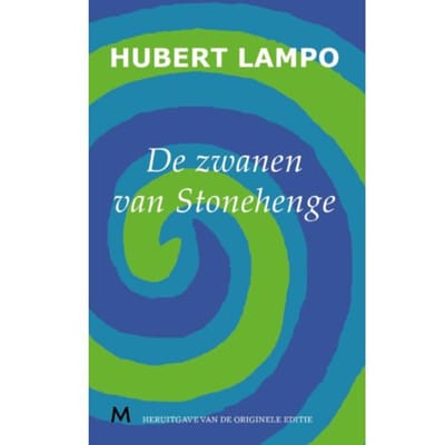 De Zwanen Van Stonehenge - Hubert Lampo
