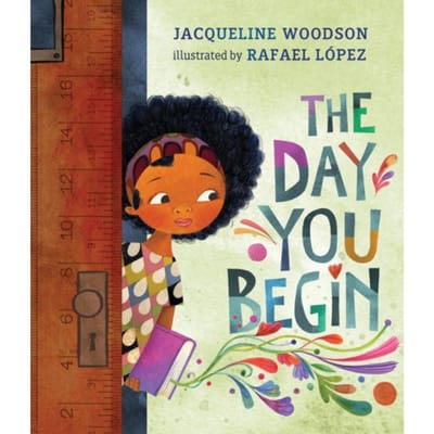 The Day You Begin - Jacqueline Woodson