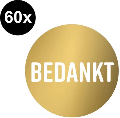 60x Stickers Bedankt Goudfolie - 40mm - Bedankt - Beloningsstickers - Stickers Kinderen - Sluitsticker - Sluitzegel - 60 Stuks