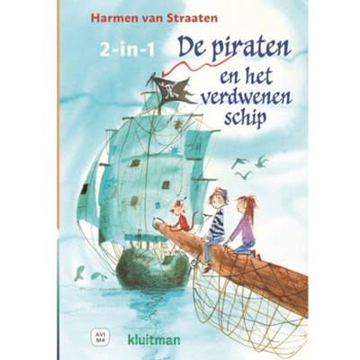 De Piraten En Het Verdwenen Schip - Lekker Lezen Met Kluitman - Harmen van Straaten