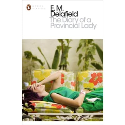 The Diary Of A Provincial Lady - Penguin Modern Classics - E.M. Delafield