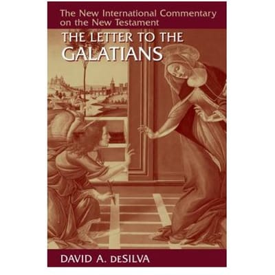 Letter To The Galatians - New International Commentary On The New Testament (Nicnt) - David A. deSilva
