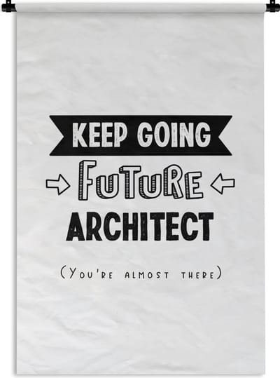 Wandkleed - Wanddoek - Architect - Quotes - Architectuur - Zwart wit - 120x180 cm - Wandtapijt