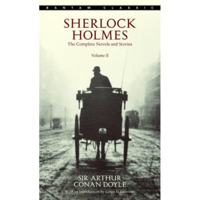 Sherlock Holmes: The Complete Novels And Stories Volume Ii - Bantam Classic - Sir Arthur Conan Doyle