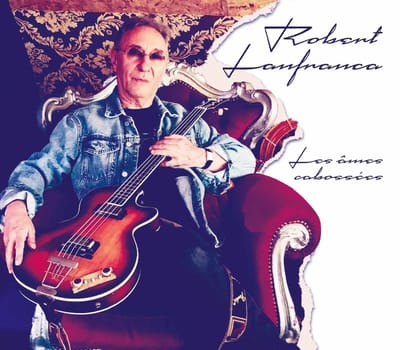 Robert Lanfranca - Les Âmes Cabossées (CD)