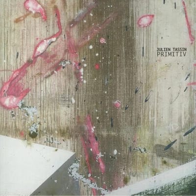 Julien Tassin - Primitiv (LP)
