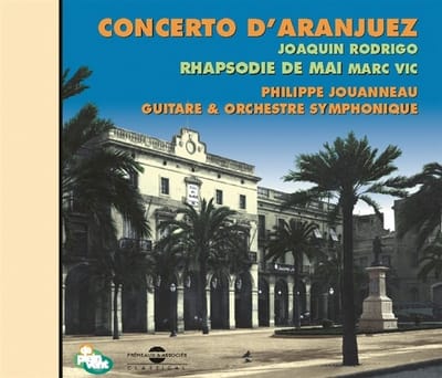 Philippe Jouanneau, L'Orchestre De La Radio Bulgare - Concerto D'Aranjuez - Rhapsodie De Mai (CD)