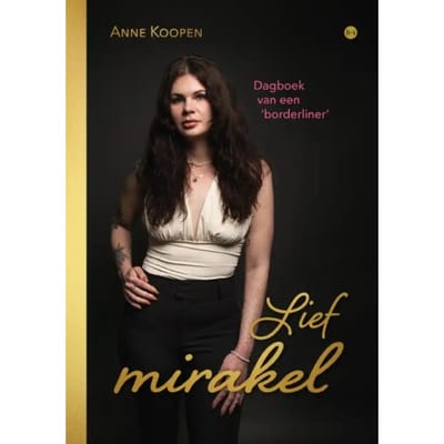 Lief Mirakel - Anne Koopen