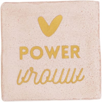 Lottea Tegeltje met tekst ´Power Vrouw´ - cadeau verjaardag vrouw, tegeltje, tegeltjes met tekst, tegeltjes met spreuken, cadeau vriendin, cadeau mama