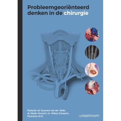Probleemgeoriënteerd Denken In De Chirurgie - Probleemgeoriënteerd Denken In De Geneeskunde - Susanne van der Velde