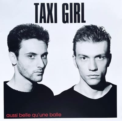 Taxi Girl - Aussi Belle Qu'Une Balle (12" Single) (Anniversary Edition)