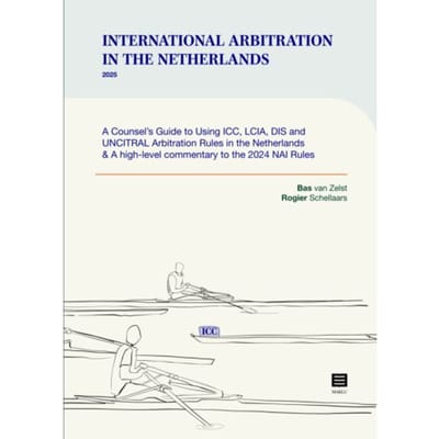 International Arbitration In The Netherlands - Bas Van Zelst