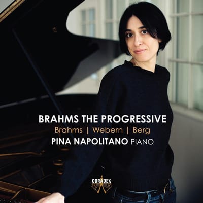 Brahms The Progressive - Pina Napolitano